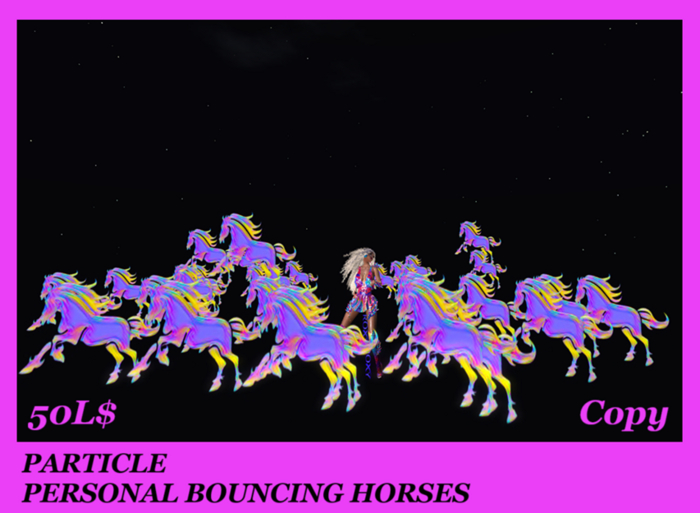 #PARTICLE PERSONAL BOUNCING HORSES