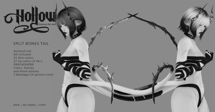 - Hollow - Split Bones Tail [DEMO]