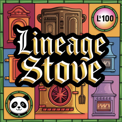Lineage Stove