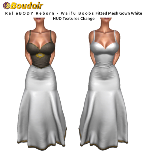 *!*BOUDOIR Ral eBODY Reborn - Waifu FitMesh Gown White