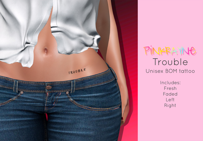 PinkRayne Unisex BOM Trouble Tattoo DEMO