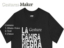 La Camisa Negra Gesture