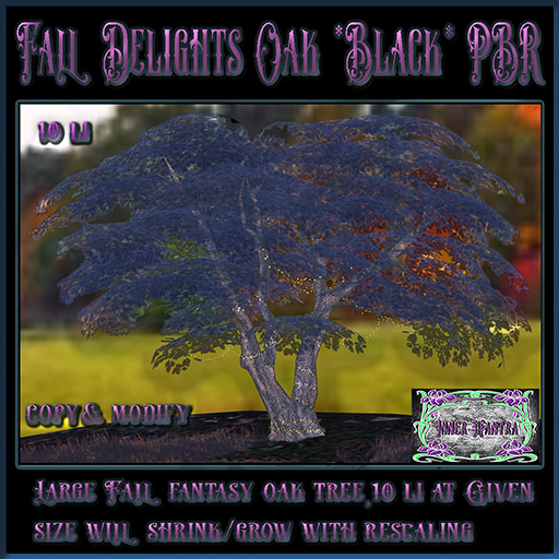 +Inner Mantra+ Fall Delights Oak Tree PBR  *Black* 