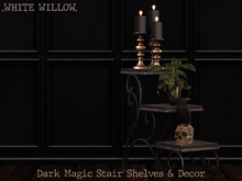 White Willow . Dark Magic Stair Shelf & Decor  