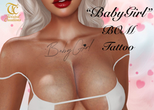 TC - BabyGirl Chest BOM Tattoo