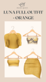 DRAMA QUEEN Luna Full Outfit - Orange (ADD)