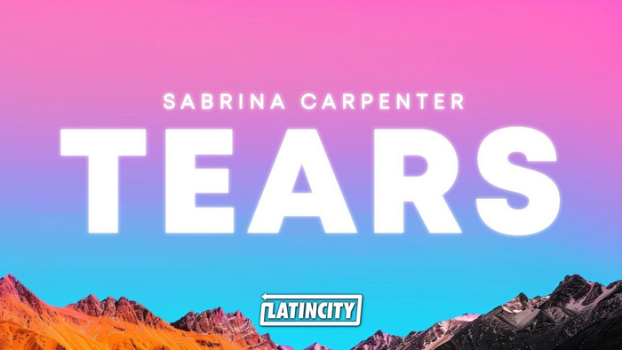 Sabrina Carpenter - Tears - LKG CamTune