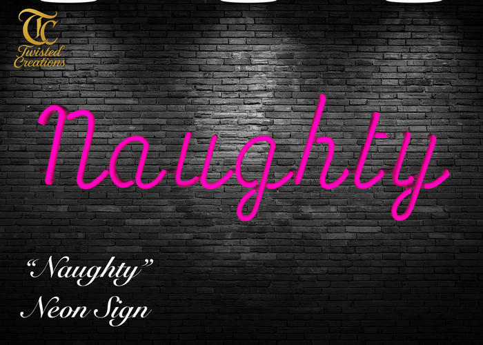 TC - Naughty Neon Sign