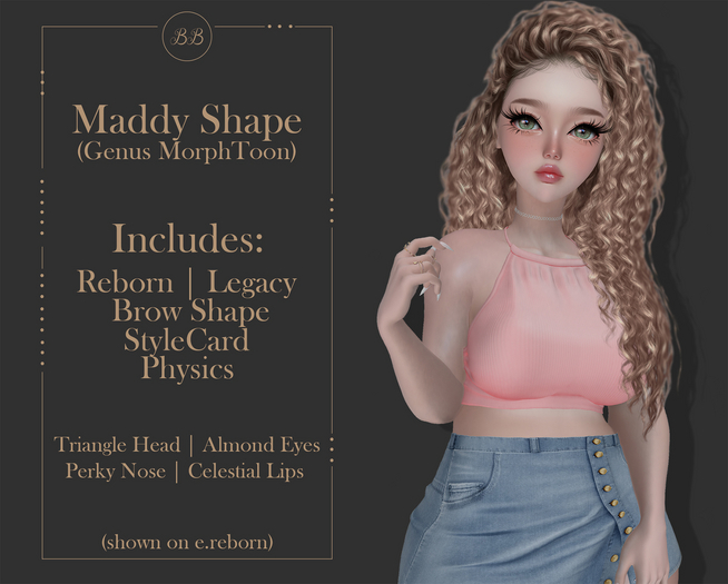 BB ~ Maddy Shape (Genus MorphToon)