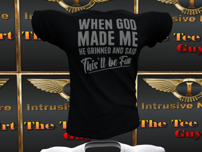 :::IDJ:::  When God Made Me Tee
