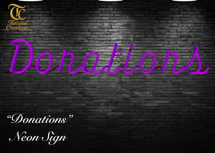 TC - Donations Neon Sign