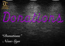 TC - Donations Neon Sign