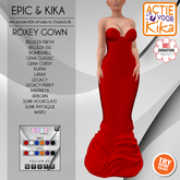 [EPIC KIKA] Roxey Gown (ADD ME)