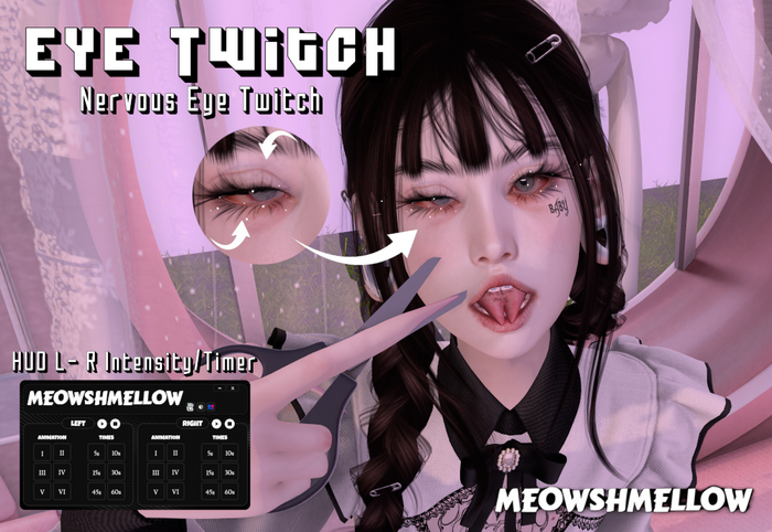 [Meowshmellow] - Eye Twitch