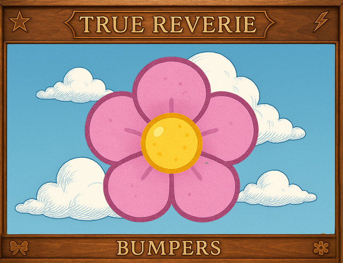[True Reverie] Bumpers - Flowers