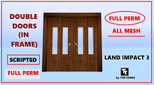 Double Doors  IN Frame 3Li   FULL PERM