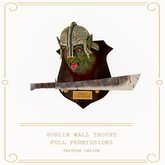 Full Perm Goblin Wall Trophy