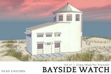 Dead Unicorn - Bayside Watch