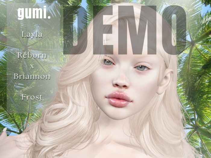 -- Gumi -- Layla Skin DEMO