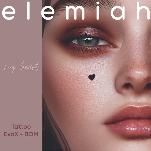 Elemiah - My heart - tattoo - EvoX BOM 2K 