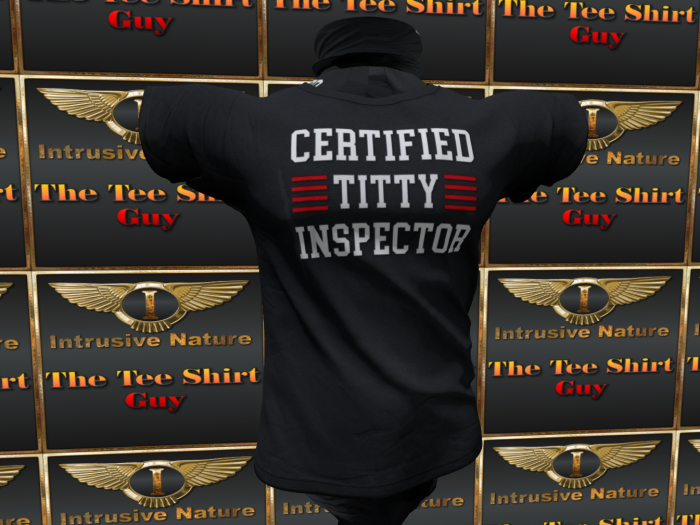 :::IDJ::: Titty Inspector Tee Shirt Delivery HUD
