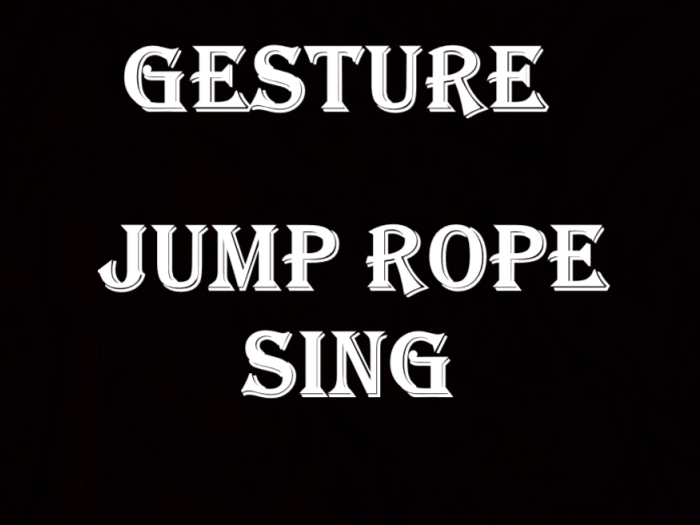 Gesture  Squid Jump Rope Sing