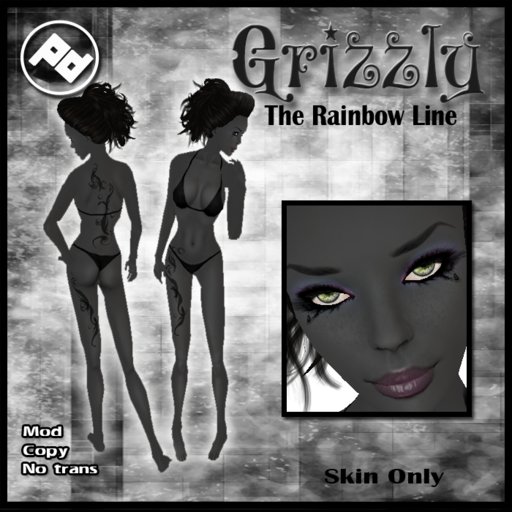 ::Poised:: Rainbow skins - Grizzly