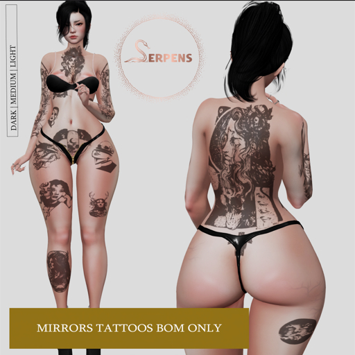 SERPENSMIRRORS TATTOO BOM ONLY