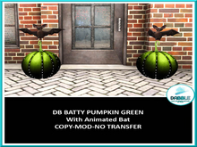 DB BATTY PUMPKIN GREEN  ADD ME