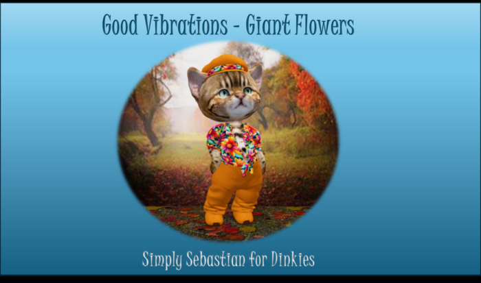 Good Vibrations  - Giant Flowers