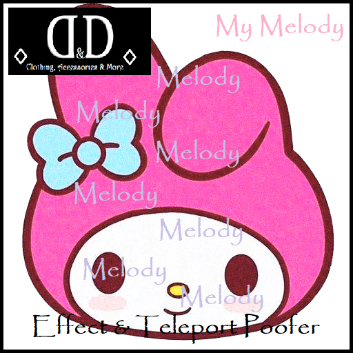 :::D&D::: Kawaii My Melody Effect&TeleportPoofer