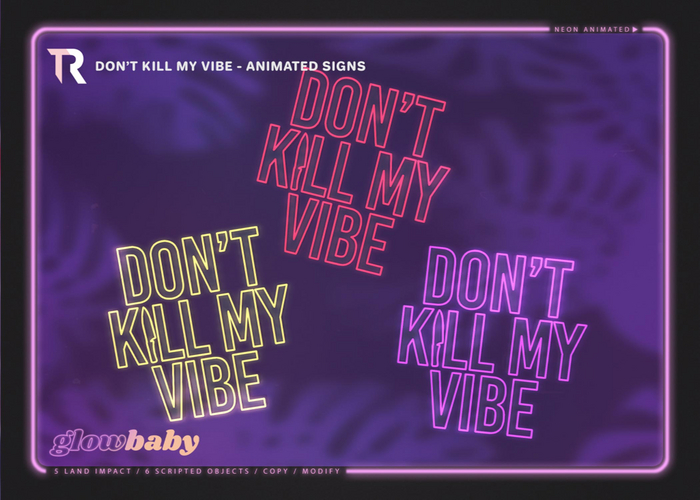 [GB] Don't Kill My Vibe Sign