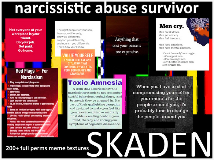 SKADEN :..: Narcissistic abuse memes -200+ full perms textures