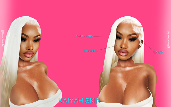 KAIYAH SKIN DEMO