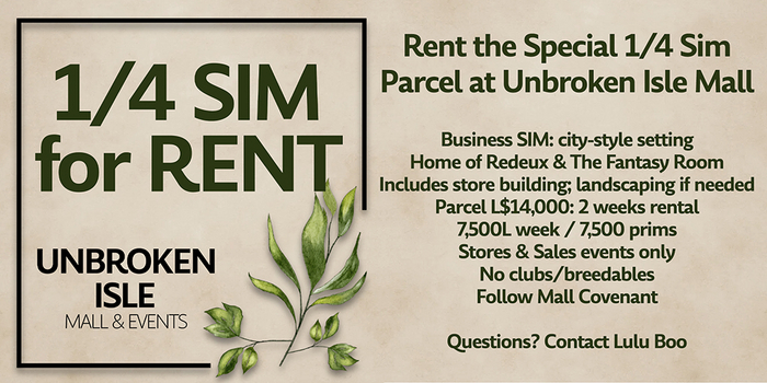 Unbroken Isle Mall - 1/4 SIM for Rent