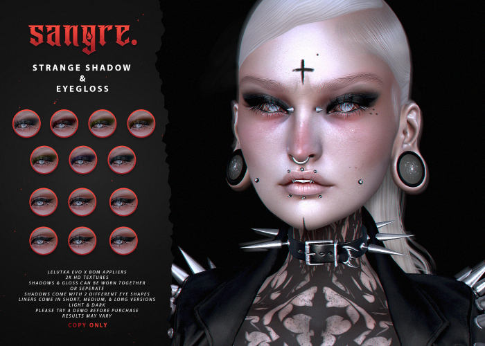 {sangre.} Strange Shadows & Eyegloss