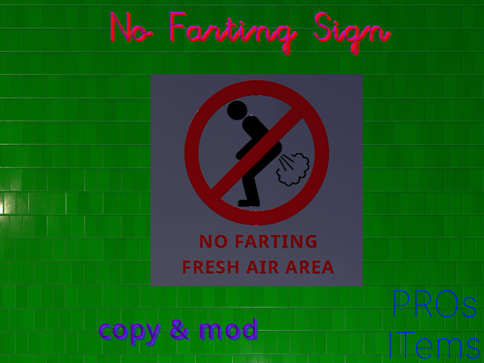 No Farting Sign