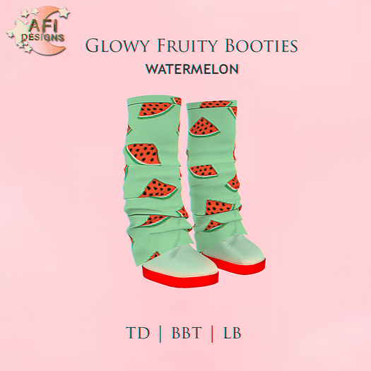 AFI Designs - Glowy Fruity Bootie (Watermelon) *Add Me*