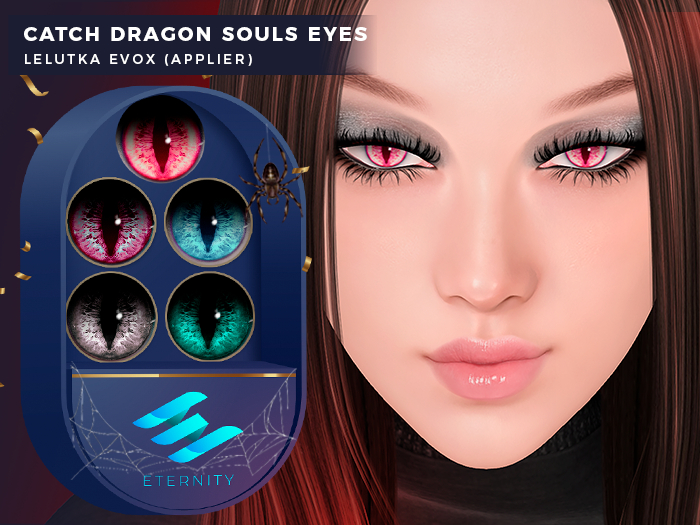 ETERNITY - CATCH DRAGON SOULS EYES LELUTKA EVOX