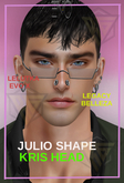 "ENO JULIO SHAPE KRIS HEAD