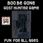 (PD) Boo Be Gone Ghost Hunting Game 