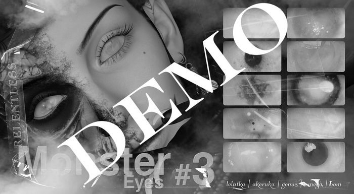 RELENTLESS Monster Eyes #3 (DEMO)