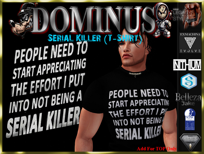 ~DOMINUS~Serial Killer (T-Shirt)  (ADD)