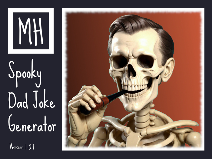 [MH] Spooky Dad Joke Generator
