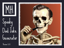 [MH] Spooky Dad Joke Generator