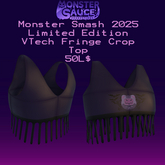 Monster Sauce Monster Smash Cropped Fringe Tank V-tech