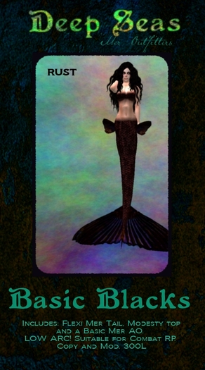-DS- BASIC BLACKS - RUST MER TAIL