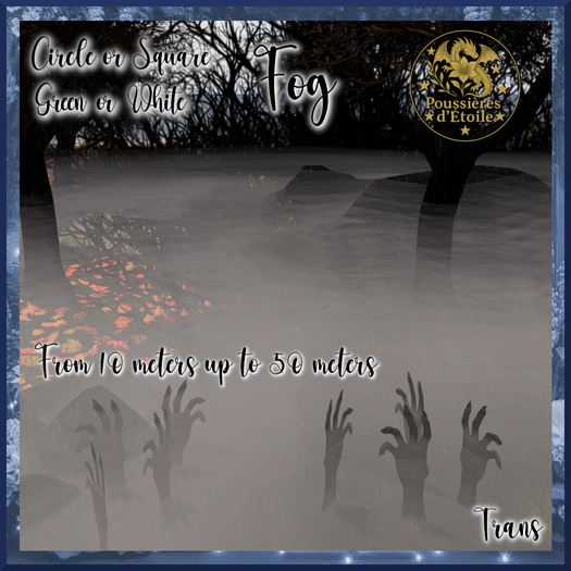 Poussieres d'Etoile Fog