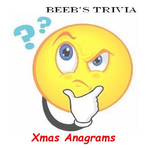 Beeb's Trivia - Xmas Anagrams