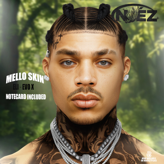[NOEZ] - Mello Skin ( ELI )